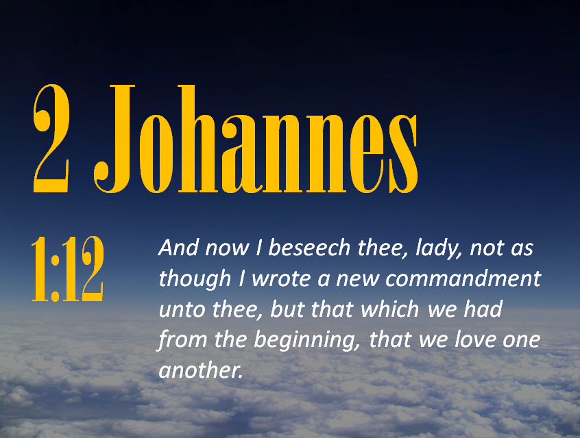 2 Johannes 1:12