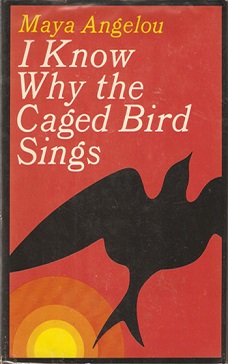 I Know Why the Caged Birds Sing