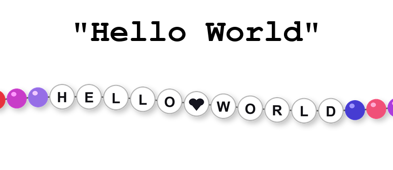 A picture of a necklace of beads with letters written on the beads, spelling out "HELLO WORLD" with a heart between the two words