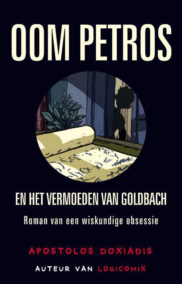 Oom Petros en het vermoeden van Goldbach.